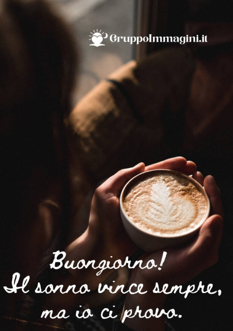 Buongiorno! Il sonno vince sempre, ma io ci provo