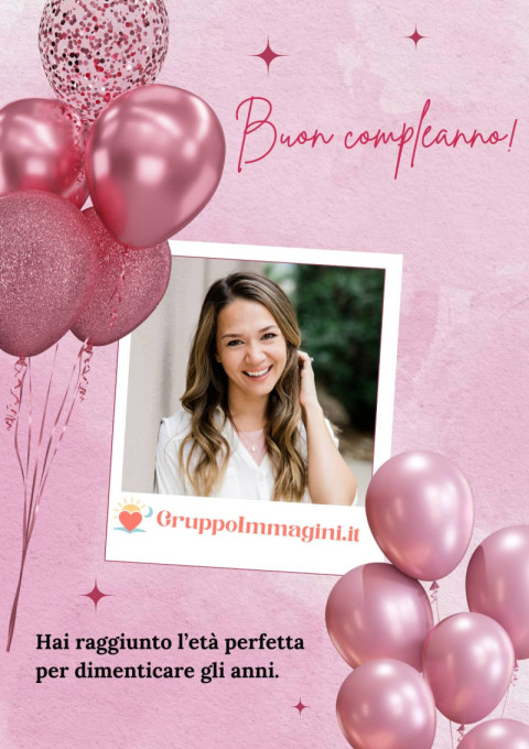 Buon compleanno! Hai raggiunto l’età perfetta per dimenticare gli anni