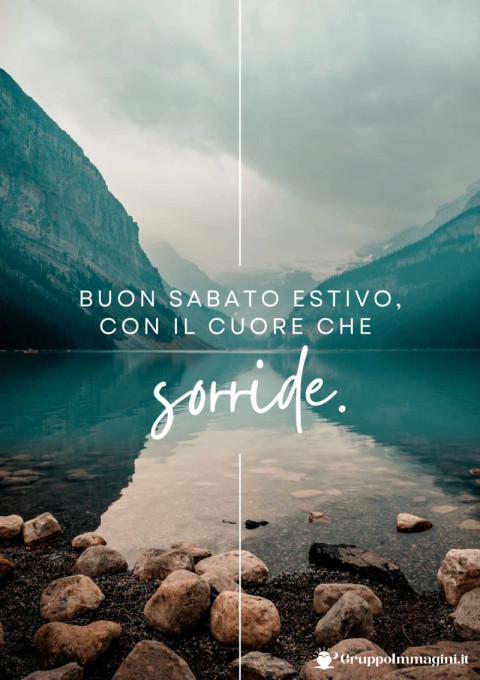 Buon Sabato Estivo, con il cuore che sorride