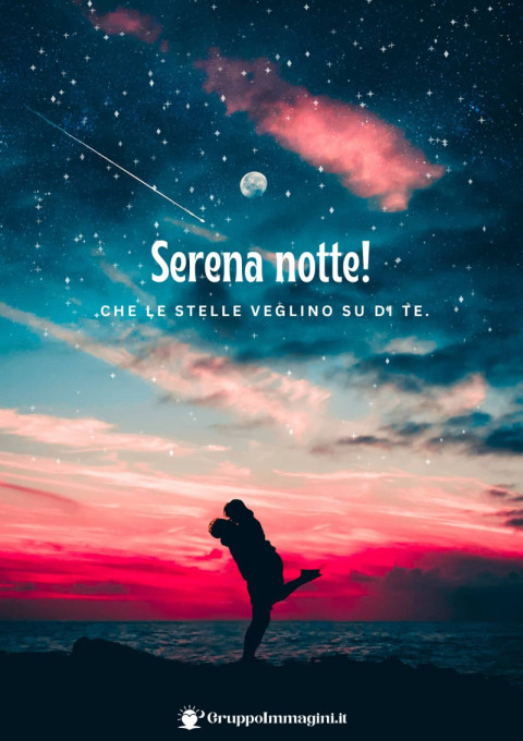 Serena notte! Che le stelle veglino su di te
