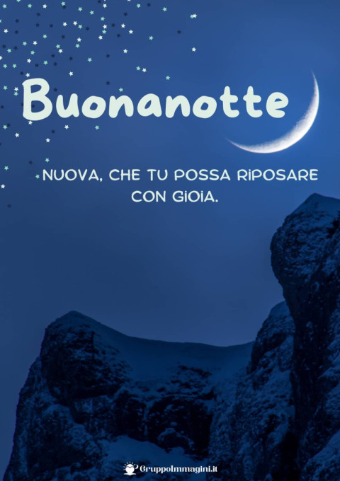 Buonanotte nuova, che tu possa riposare con gioia