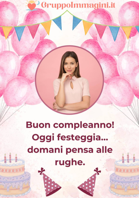 Buon compleanno! Oggi festeggia… domani pensa alle rughe