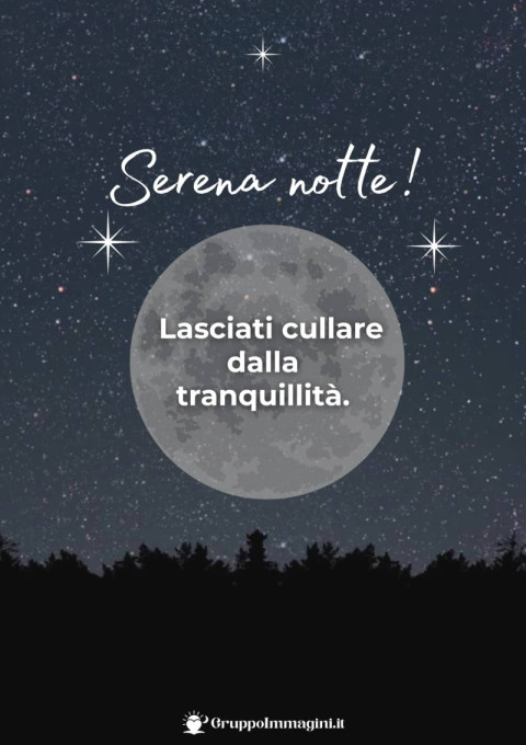 Serena notte! Lasciati cullare dalla tranquillità