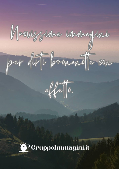 Nuovissime immagini per dirti buonanotte con affetto