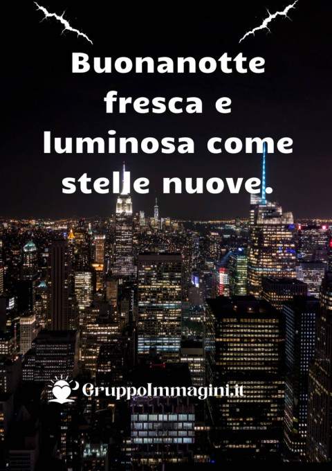 Buonanotte fresca e luminosa come stelle nuove