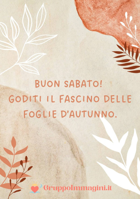 Buon Sabato! Goditi il fascino delle foglie d’autunno