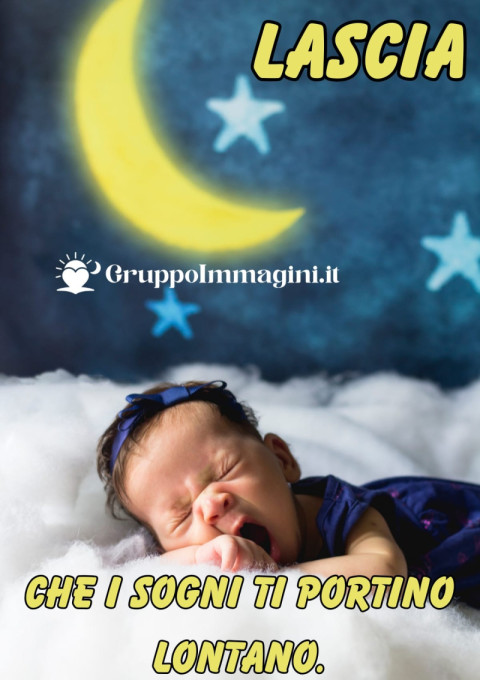 Lascia che i sogni ti portino lontano