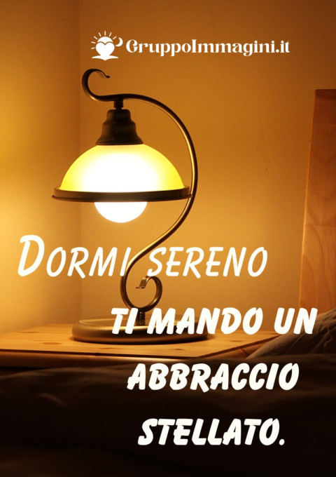 Dormi sereno, ti mando un abbraccio stellato