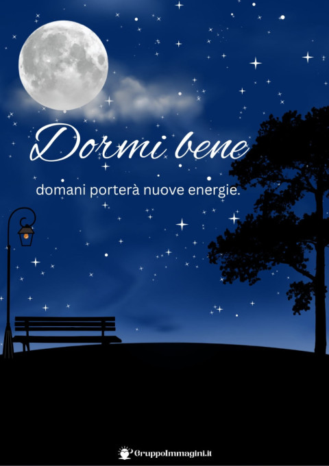 Dormi bene, domani porterà nuove energie