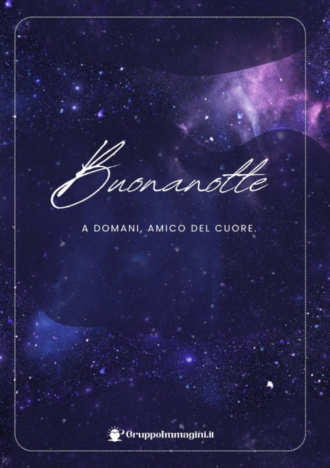 Buonanotte a domani, amico del cuore