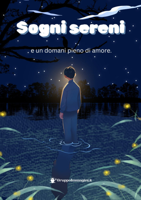Sogni sereni e un domani pieno di amore