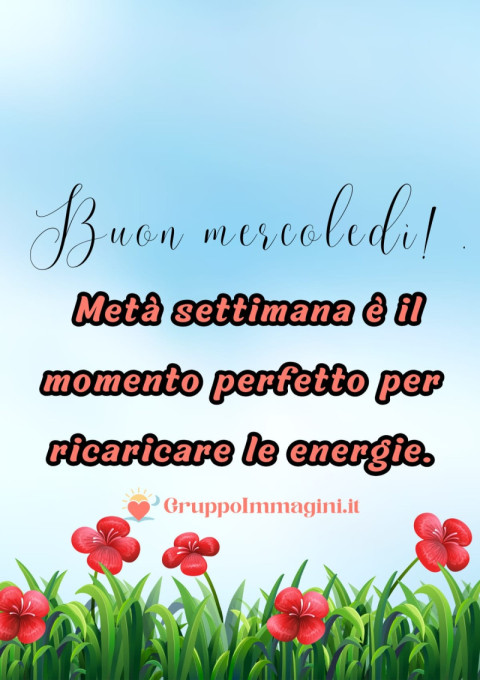 Buon mercoledì! Metà settimana è il momento perfetto per ricaricare le energie