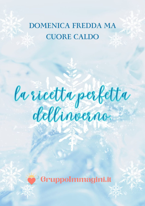 Domenica fredda ma cuore caldo la ricetta perfetta dell’inverno