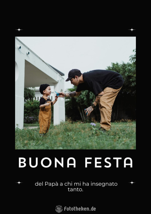 Buona Festa del Papà a chi mi ha insegnato tanto