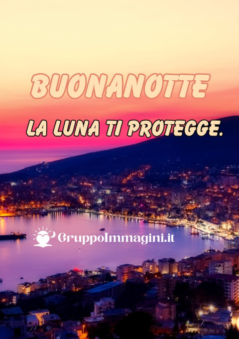 Buonanotte, la luna ti protegge