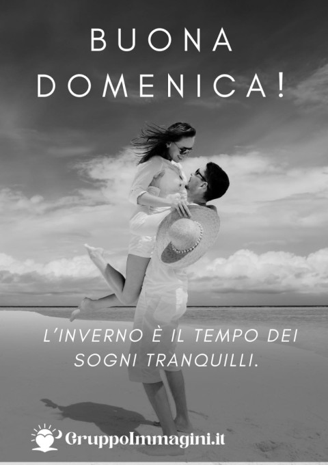 Buona Domenica! L’inverno è il tempo dei sogni tranquilli