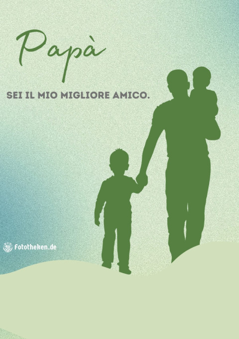 Papà, sei il mio migliore amico