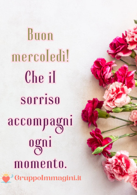 Buon mercoledì! Che il sorriso accompagni ogni momento