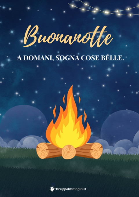 Buonanotte a domani, sogna cose belle