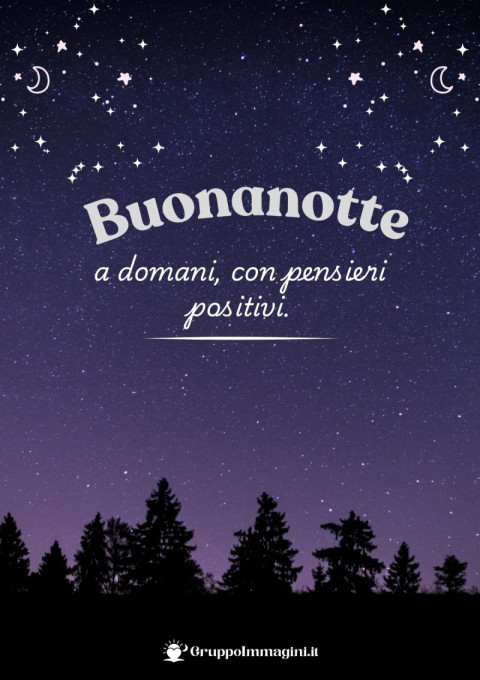 Buonanotte a domani, con pensieri positivi