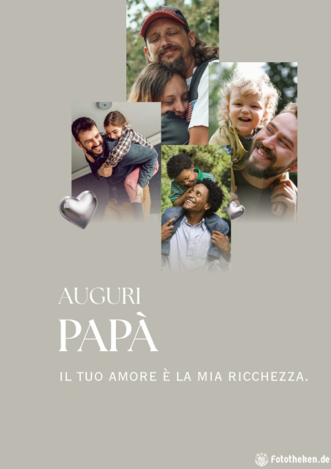 Auguri papà, il tuo amore è la mia ricchezza
