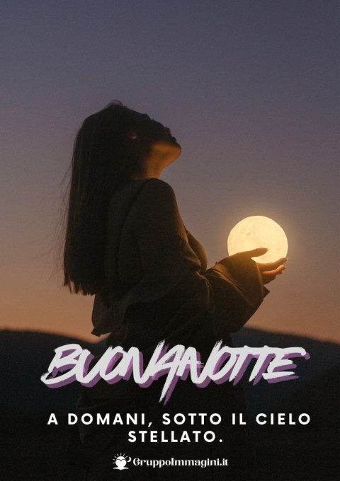 Buonanotte a domani, sotto il cielo stellato