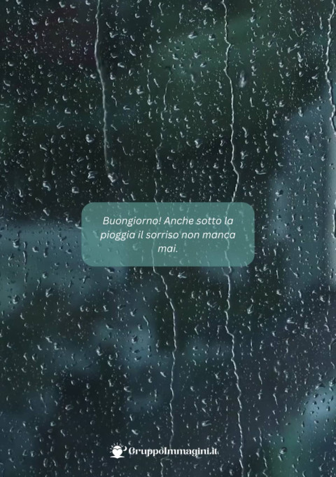 Buongiorno! Anche sotto la pioggia il sorriso non manca mai