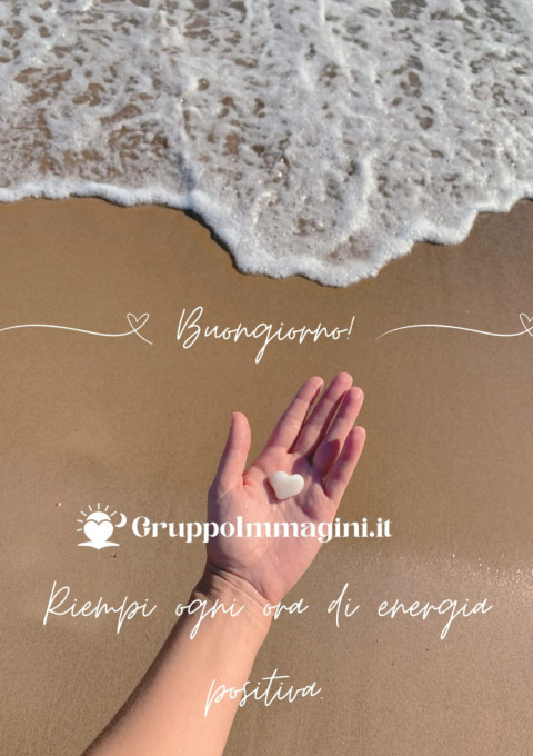 Buongiorno! Riempi ogni ora di energia positiva