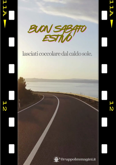 Buon sabato estivo, lasciati coccolare dal caldo sole