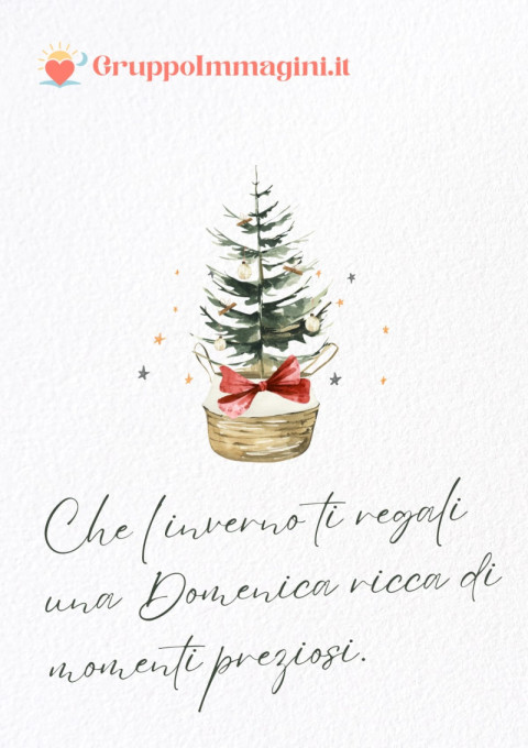 Che l’inverno ti regali una Domenica ricca di momenti preziosi