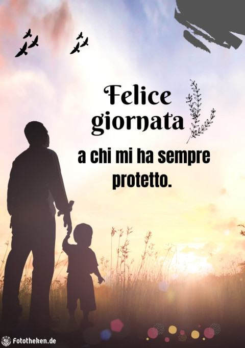 Felice giornata a chi mi ha sempre protetto