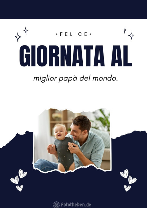 Felice giornata al miglior papà del mondo