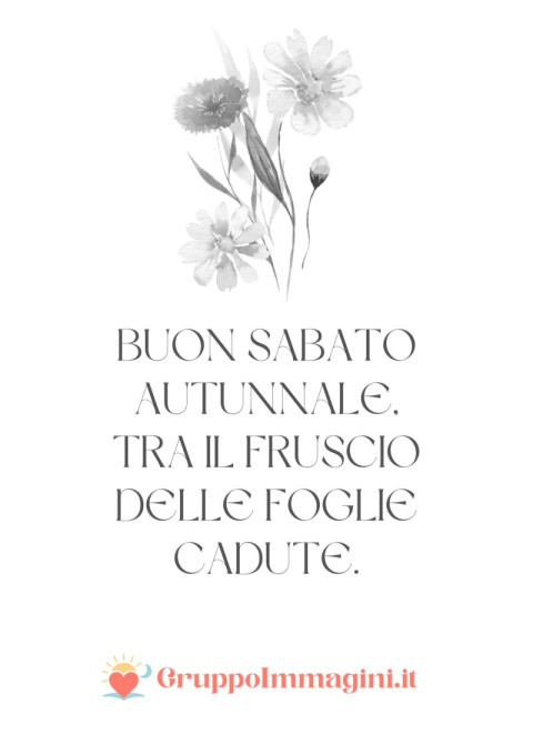 Buon sabato autunnale, tra il fruscio delle foglie cadute