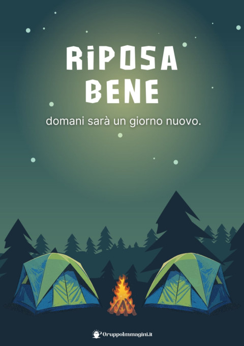 Riposa bene, domani sarà un giorno nuovo