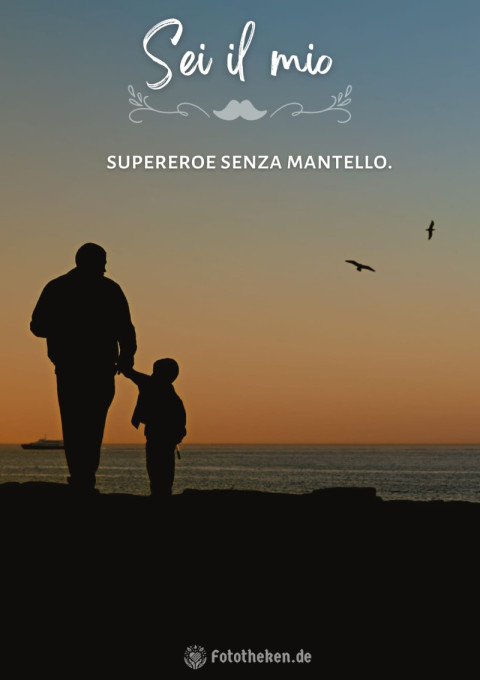 Sei il mio supereroe senza mantello