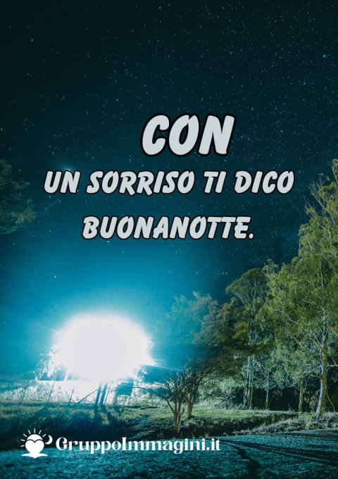 Con un sorriso ti dico buonanotte