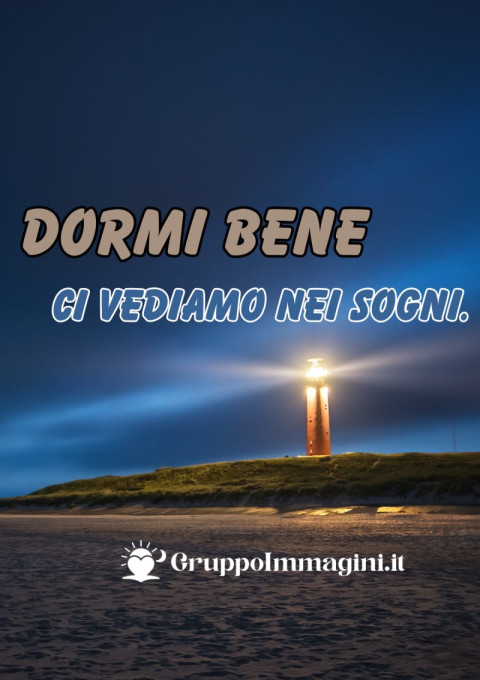 Dormi bene, ci vediamo nei sogni