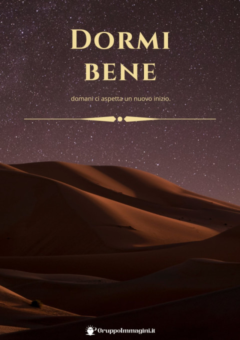 Dormi bene, domani ci aspetta un nuovo inizio