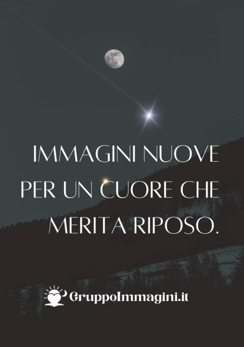 Immagini nuove per un cuore che merita riposo