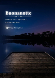 Buonanotte serena, con stelle che ti accompagnano