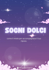 Sogni dolci come il miele per accompagnare il tuo riposo