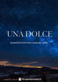 Una dolce buonanotte con tanta calma nel cuore